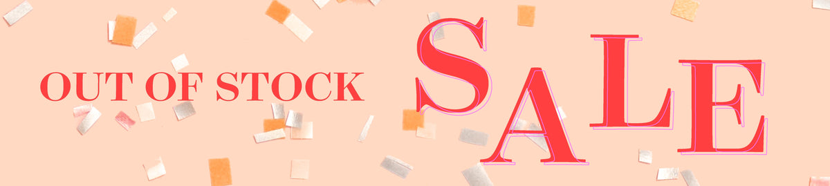 Out of Stock Sale